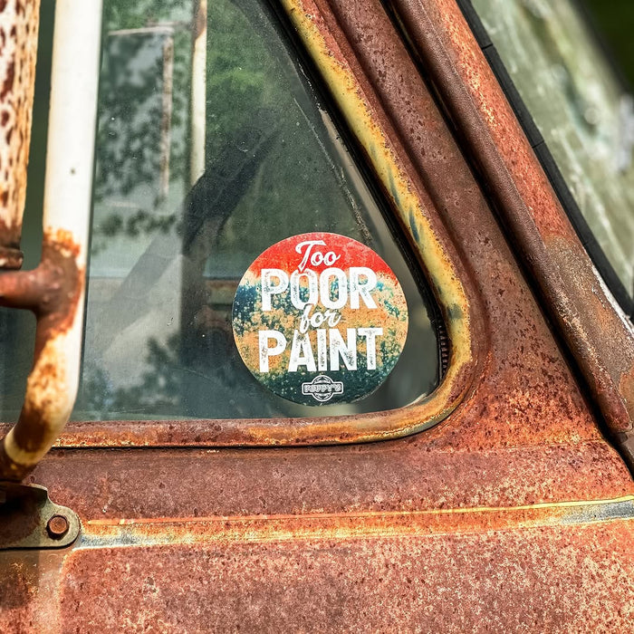 Too Poor For Paint - Decal