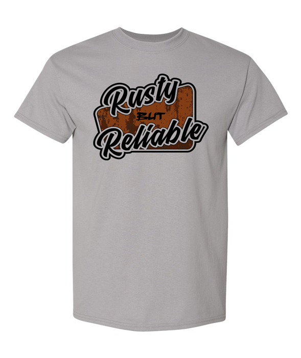 Rusty But Reliable – Light Grey T-Shirt