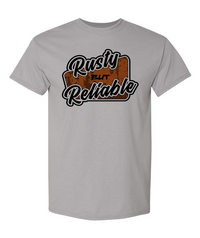 Rusty But Reliable – Light Grey T-Shirt