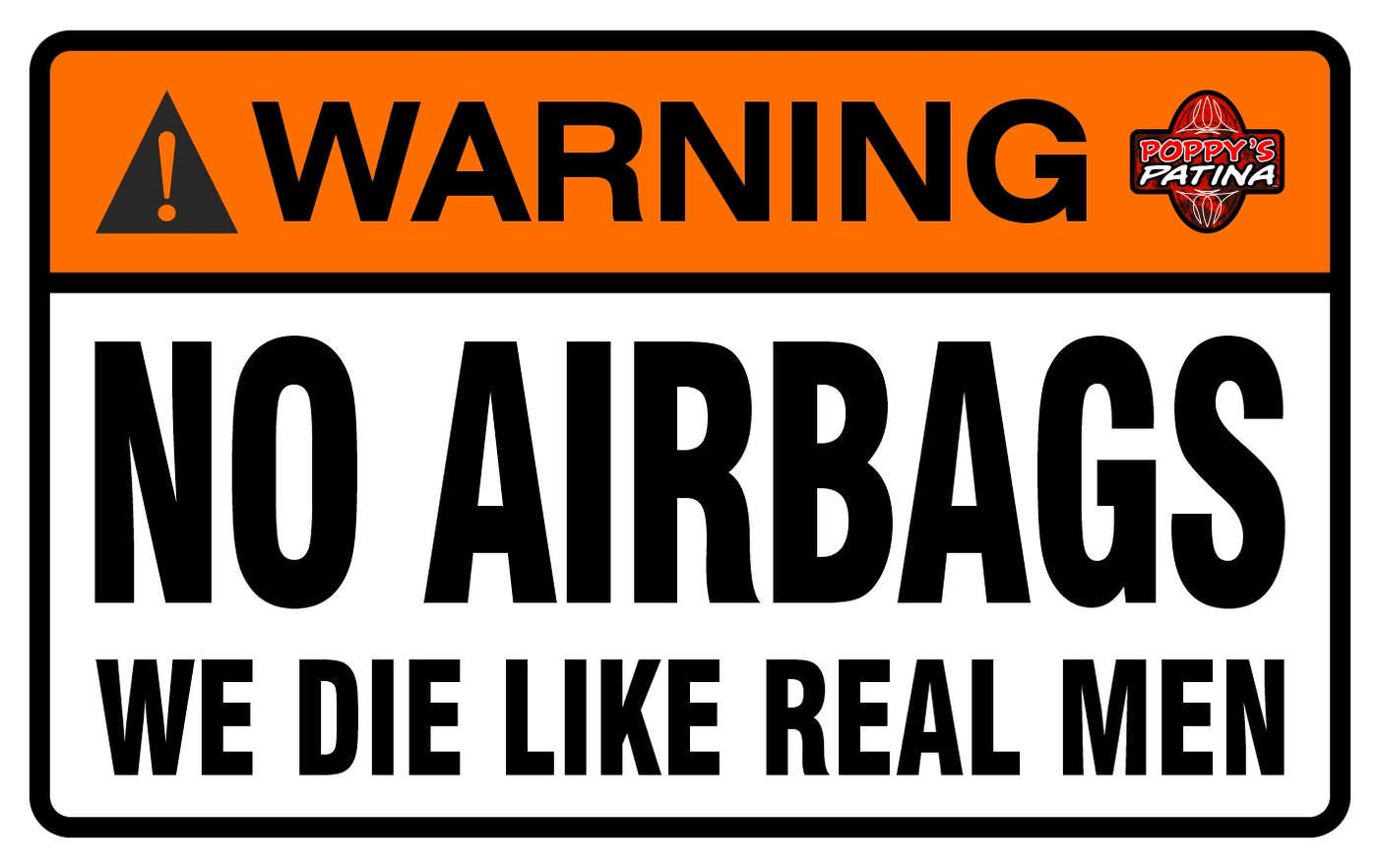 No Airbags - Sticker — Poppy's Patina